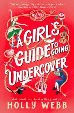 A Girl's Guide to Going Undercover