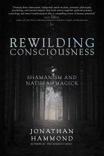 Rewilding Consciousness