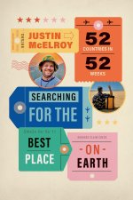 Searching for the Best Place on Earth