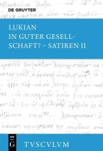 In guter Gesellschaft? - Satiren II