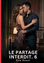 Le Partage Interdit. 6