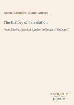 The History of Persecution