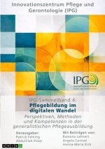 IPG-Sammelband 4: Pflegebildung im digitalen Wandel