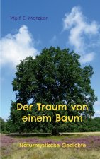 Der Traum von einem Baum
