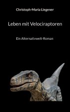 Leben mit Velociraptoren