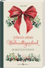 Großmutters schönstes Weihnachtsgeschenk
