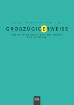 Großzügigerweise