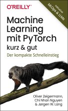 Machine Learning mit PyTorch - kurz & gut