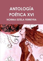 ANTOLOGÍA POÉTICA XVI