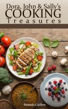 Dora, John & Sally's Cooking Treasures
