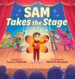 Sam Takes the Stage