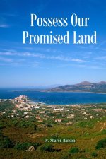 Possess Our Promised Land
