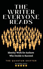 The Writer Everyone Reads