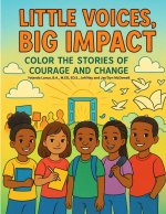 Little Voices, Big Impact