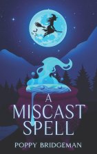 A Miscast Spell