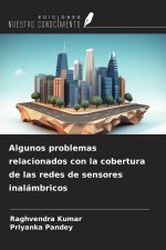 Algunos problemas relacionados con la cobertura de las redes de sensores inalámbricos