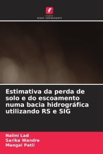 Estimativa da perda de solo e do escoamento numa bacia hidrográfica utilizando RS e SIG