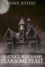 Beatrice Beecham's Fearsome Feast