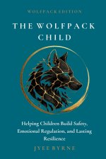 The Wolfpack Child - Wolfpack Edition