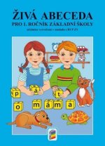 Živá abeceda (nová řada) pro 1. ročník ZŠ RVP