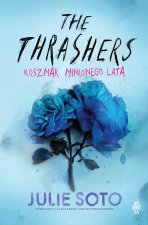 The Thrashers. Koszmar minionego lata