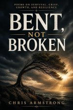 Bent, Not Broken