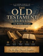 The Old Testament Survey