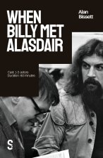 When Billy Met Alasdair and The Red Hourglass