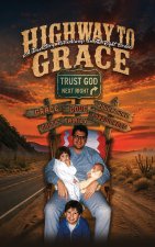 Highway To Grace