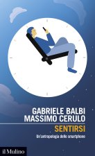 Sentirsi. Un'antropologia dello smartphone