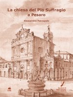 La chiesa del Pio Suffragio a Pesaro
