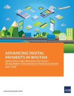 Advancing Digital Payments in Bhutan