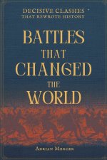 Battles That Changed the World