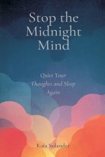 Stop the Midnight Mind