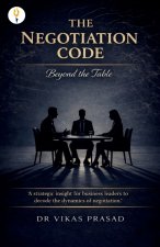 The Negotiation Code - Beyond the table