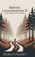 Kristin Lavransdatter, II