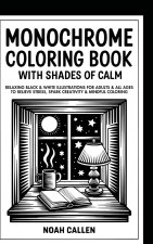 Monochrome Coloring Book with Shades of Calm