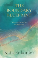 The Boundary Blueprint