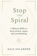 Stop the Spiral