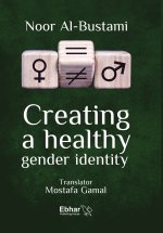 Creating a Healthy Gender Identity