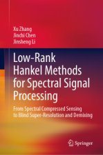 Low-Rank Hankel Methods for Spectral Signal Processing