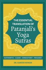 The Essential Translation of Patanjali's Yoga Sutras