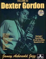 DEXTER GORDON : AEBERSOLD 82 DEXTER GORDON VOL. 82 - PARTITION + AUDIO ONLINE