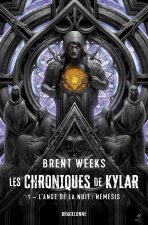 Les Chroniques de Kylar, T1 : L'Ange de la Nuit : Némésis