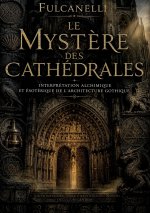 Le Mystère des cathédrales