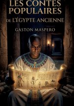 Les Contes populaires de l'Égypte ancienne