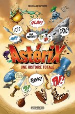 Astérix-Une Histoire Totale