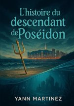 L'histoire du descendant de Poséidon