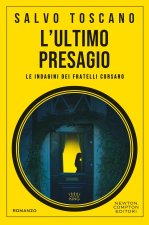 ultimo presagio. Una nuova indagine dei fratelli Corsaro