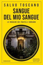 Sangue del mio sangue. Le indagini dei fratelli Corsaro